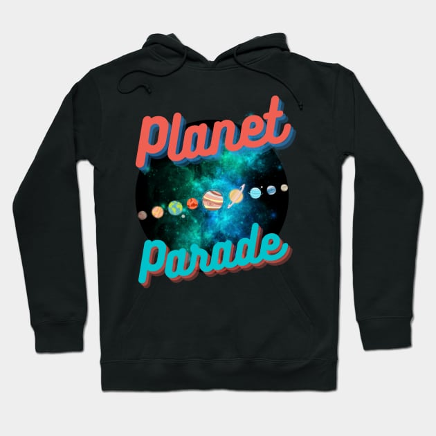 Planet Parade 2 Hoodie by HyzoArt